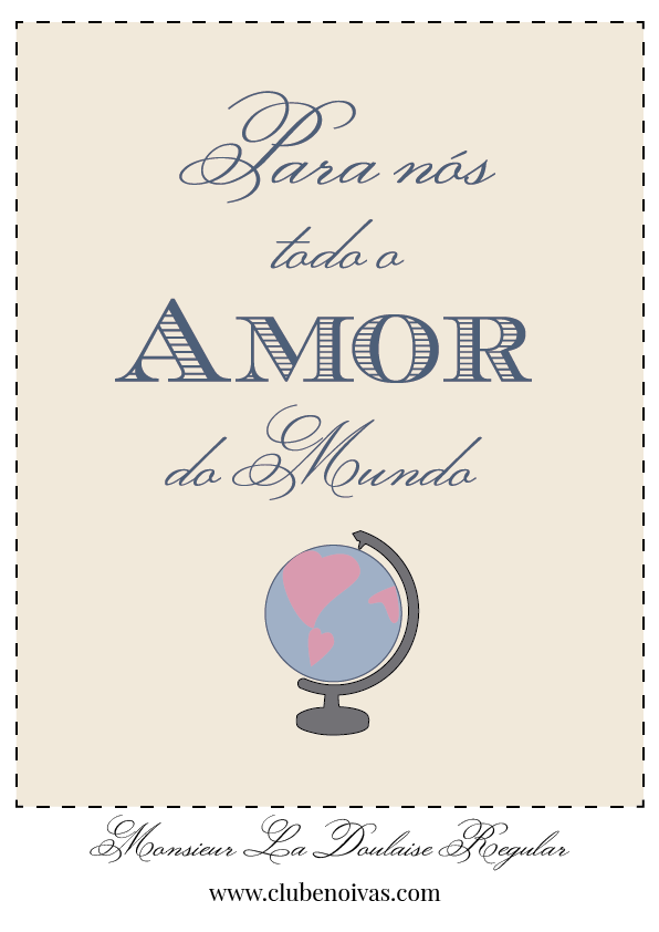 Quadros com Frases de Amor - Ilustrações - Clube Noivas - Para nós todo o amor do mundo