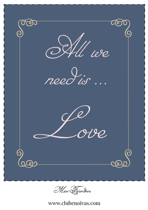 Quadros com Frases de Amor - Ilustrações - Clube Noivas - All we need is love